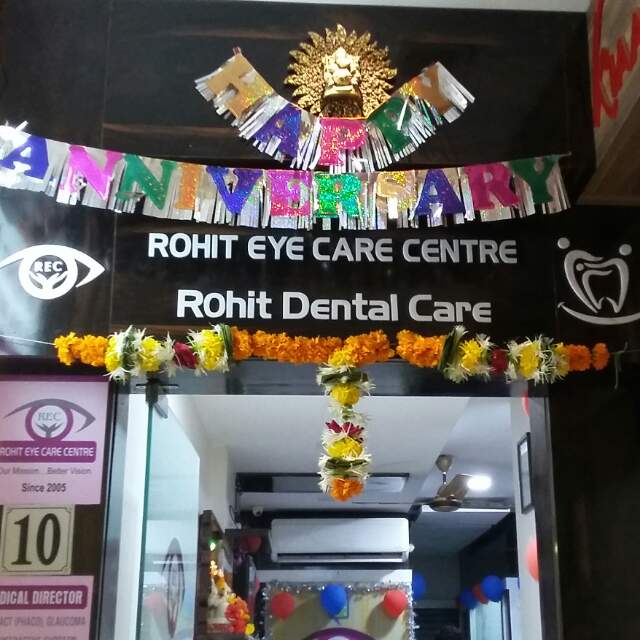 Rohit Eye Care Centre And Rohit Dental Care