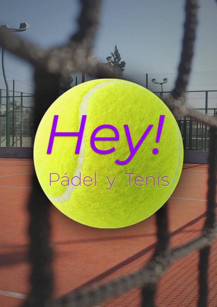 Hey Padel y Tenis
