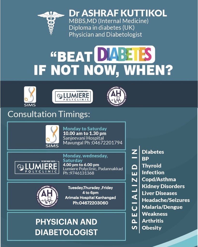Dr. Dr Ashraf Kuttikol M B B S M D Physician Diploma In Diabetes Uk