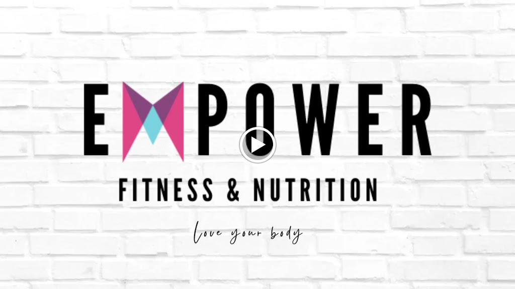  EMPOWER Fitness & Nutrition LLC