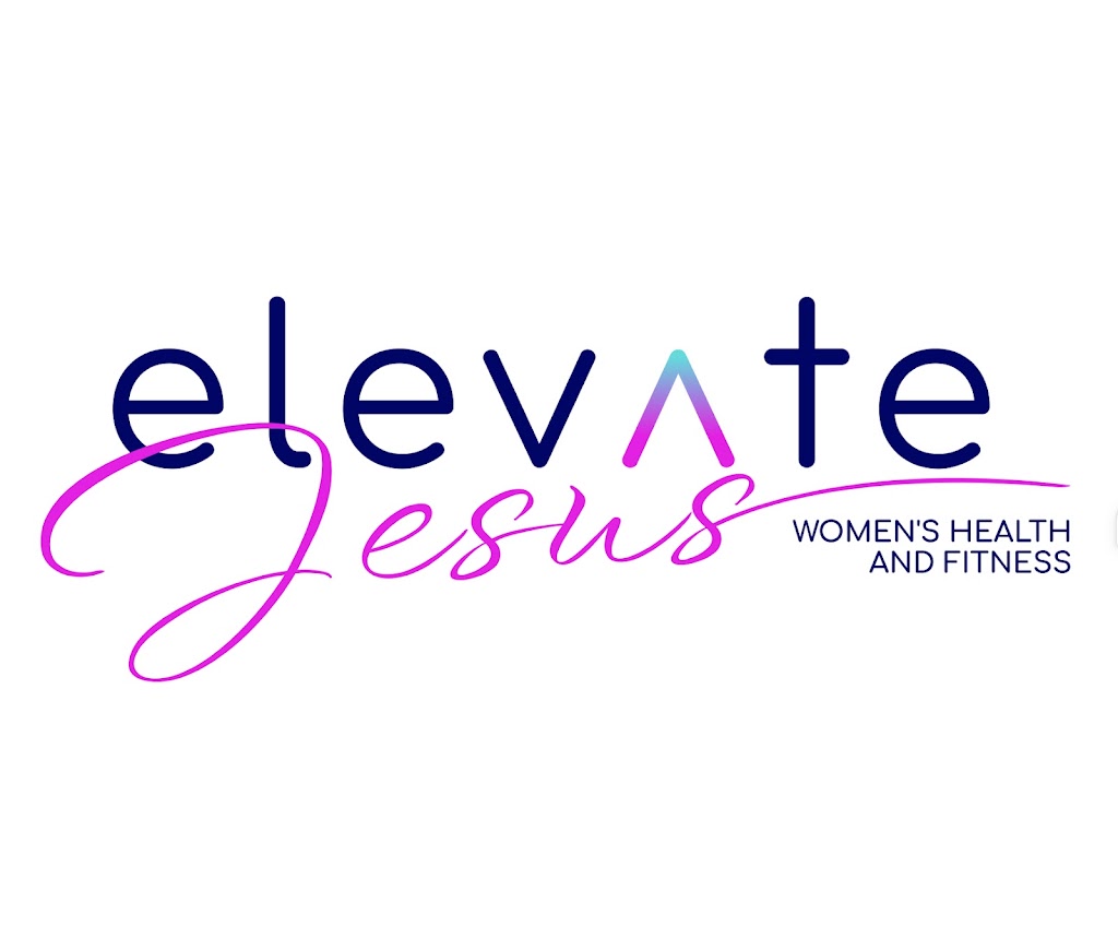  Elevate Jesus: Women’s Health and Fitness