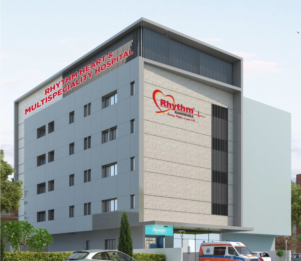Dr. Rhythm Heart Multispecialty Hospital Banswara