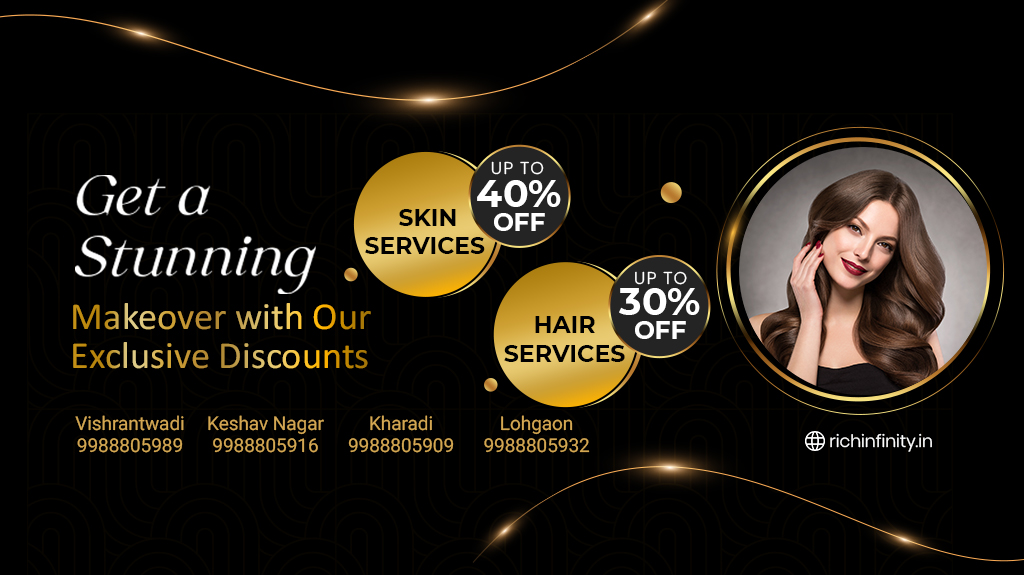 Rich Infinity Unisex Salon Kharadi Haircut Color Strengthening Keratin Makeup Beauty Parlour Salon In Kharadi