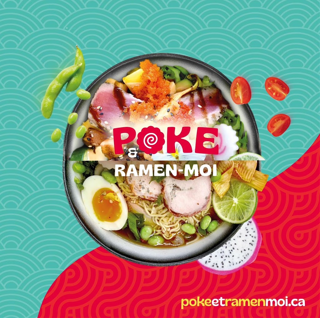 Poke et Ramen-Moi Joliette in Joliette