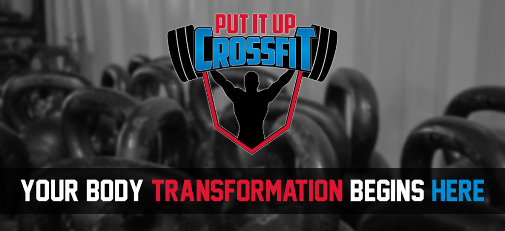  Put It Up CrossFit