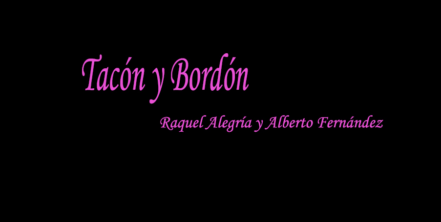 Tacon y Bordon — Del propietario