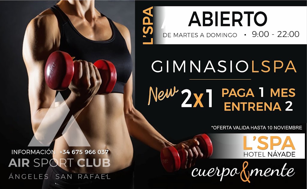 SPA HOTEL NAYADE | ANGELES DE SAN RAFAEL | AIR SPORT CLUB