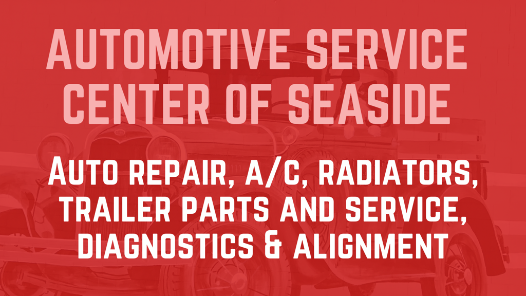 Automotive Service Center of Seaside in Seaside