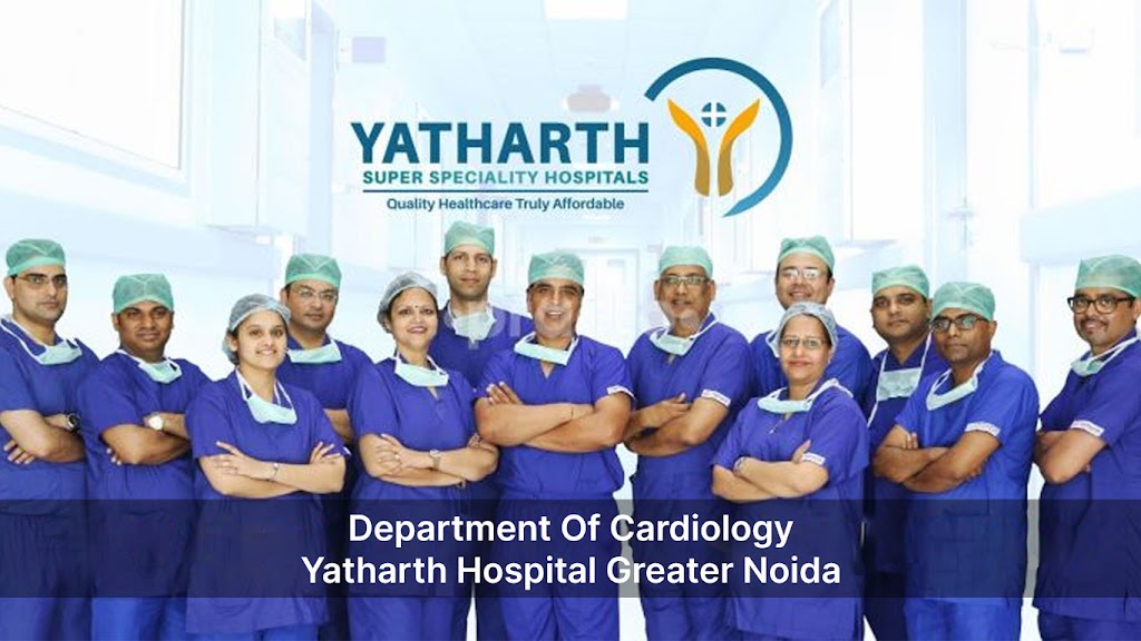 Dr. Department Of Cardiology Yatharth Hospital Greater Noida