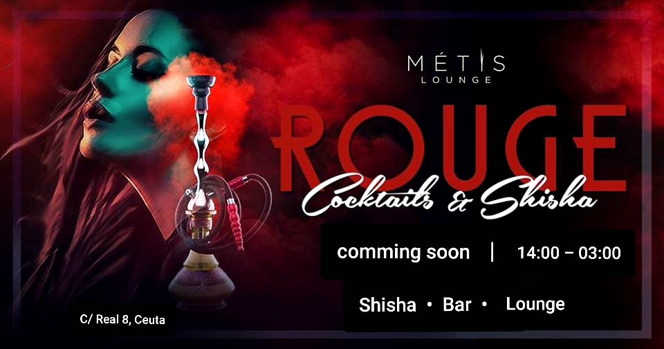 Shisha Rouge Ceuta — Del propietario