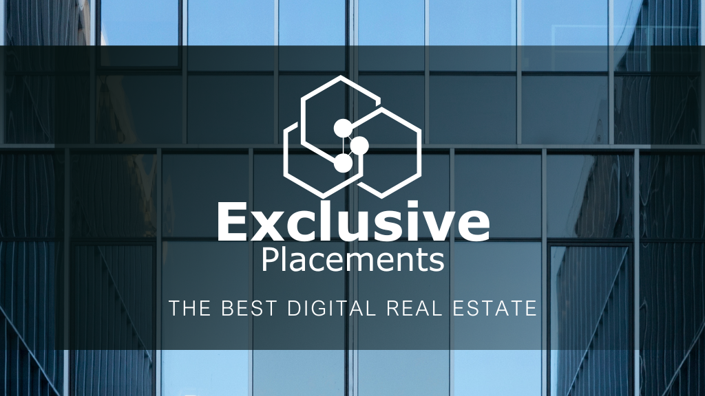 Exclusive Placements