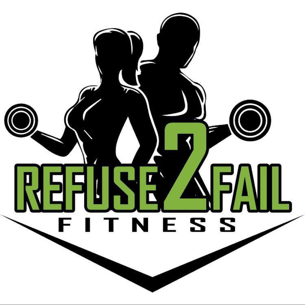  Refuse 2 Fail Fitness
