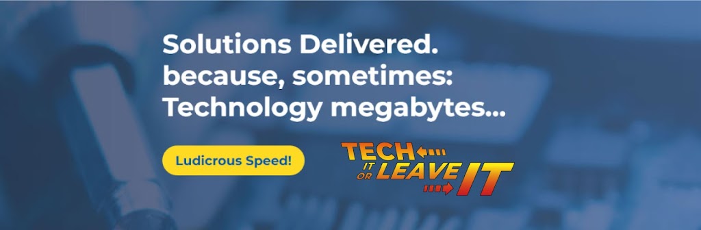 Tech It Or Leave It Llc