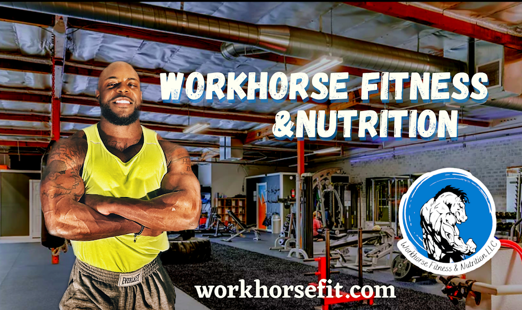  Workhorse Fitness & Nutrition LLC