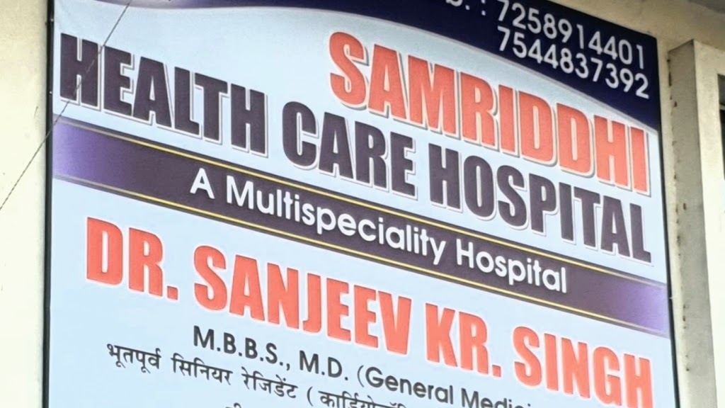 Dr. Dr Sanjeev Kumar Singh Samriddhi Health Care Hospital