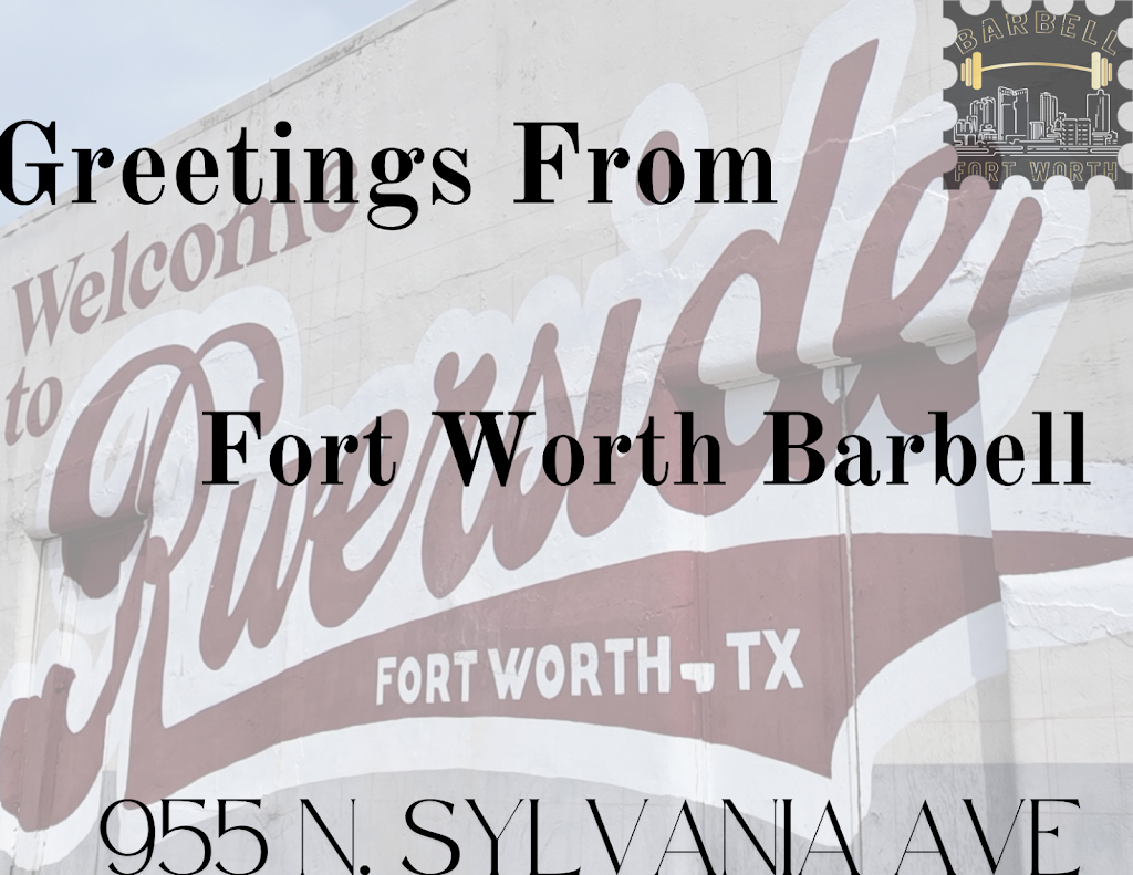  Fort Worth Barbell