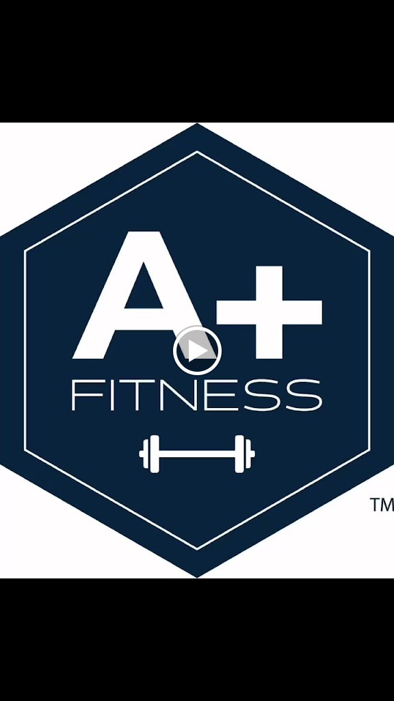 A+ Fitness - Your Personal Training Company