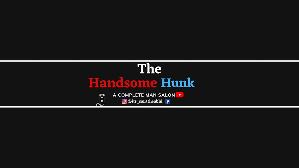 The Handsome Hunk Salon Beauty Parlour For Men