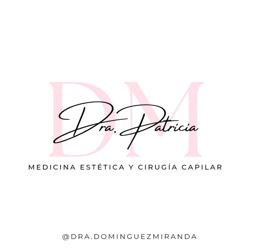 Dra. Patricia Dominguez Miranda - Medicina Estetica y Cirugia Capilar — Del propietario