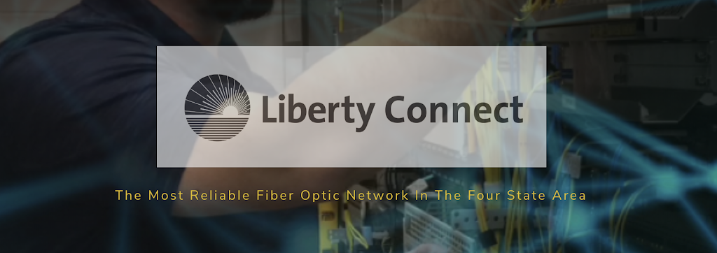 Liberty Connect Fiber Optic Internet Ethernet