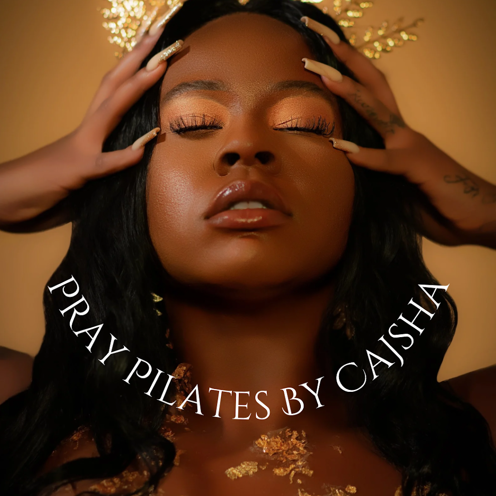  Pray Pilates By Cajsha