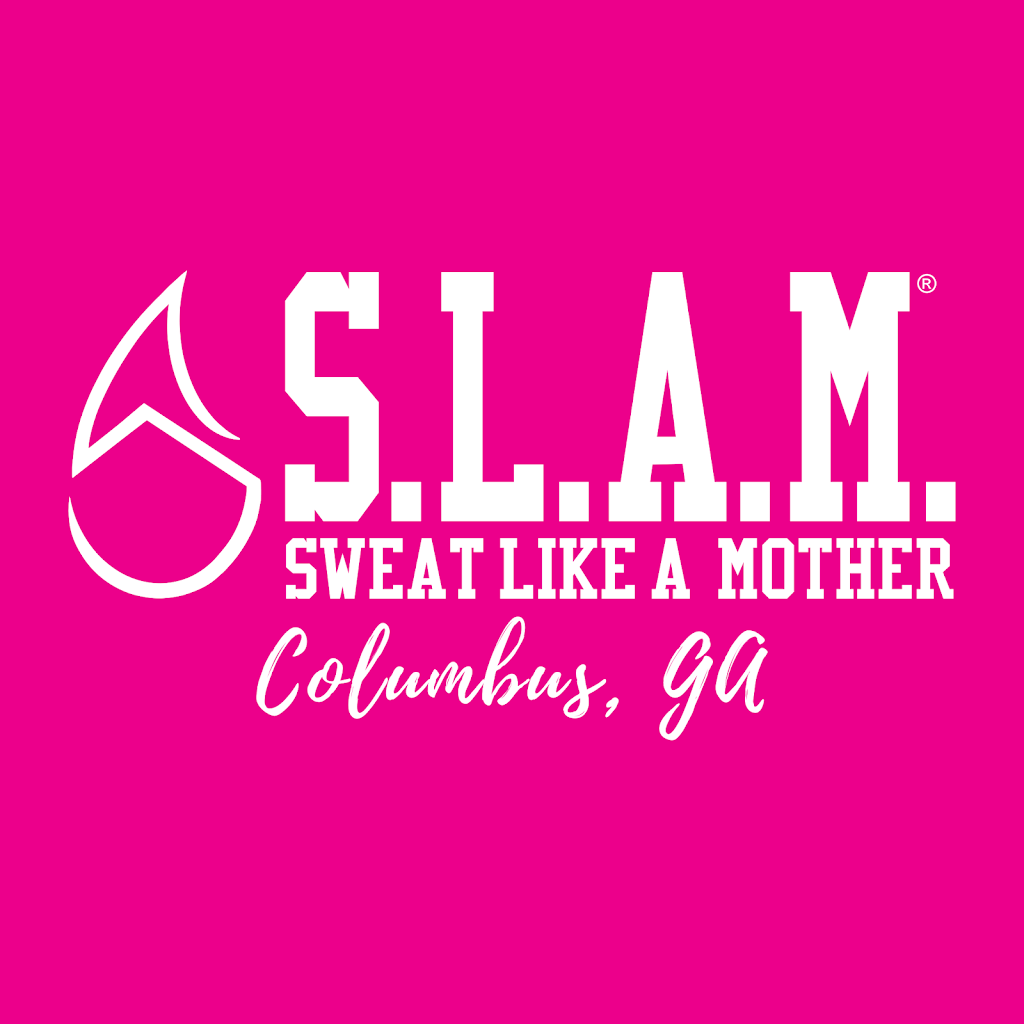  S.L.A.M. Sweat Like A Mother Columbus, GA