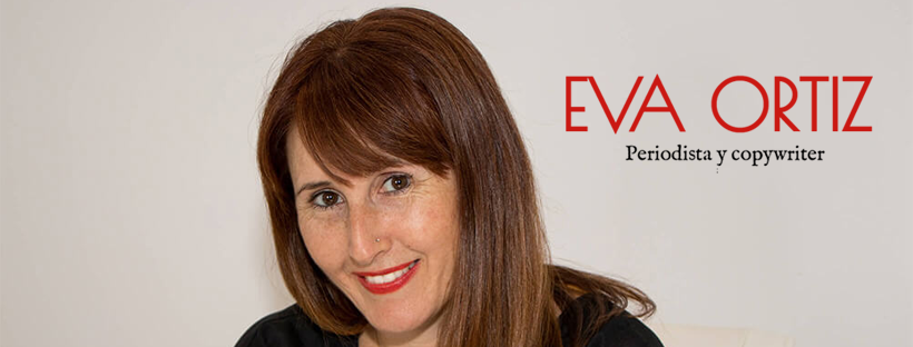 Eva Ortiz * Consultora de comunicacion, copywriter freelance y docente