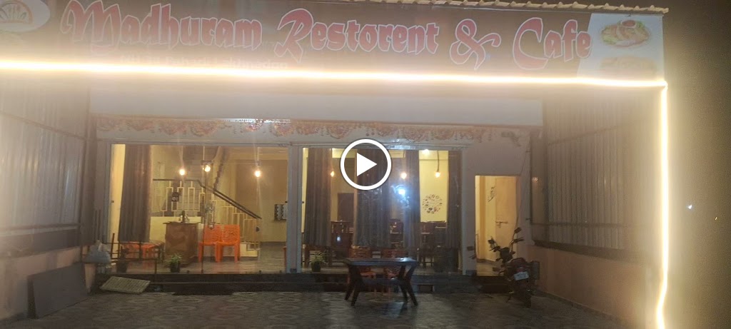 Madhuram Resturant And Cafe