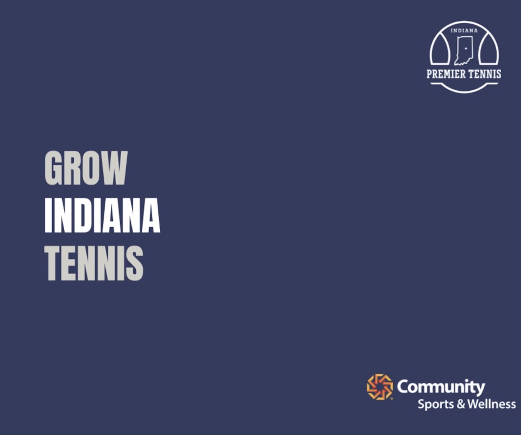  Indiana Premier Tennis at Community Sports & Wellness