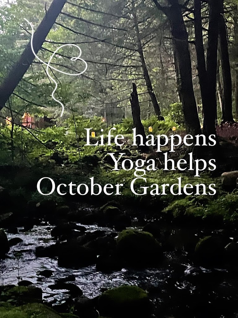 October Gardens Yoga and Meditation