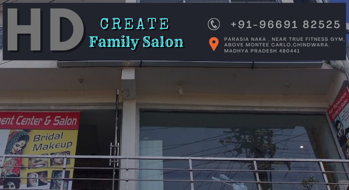 Hd Create Family Salon Salon In Chhindwara Unisex Salon In Chhindwara