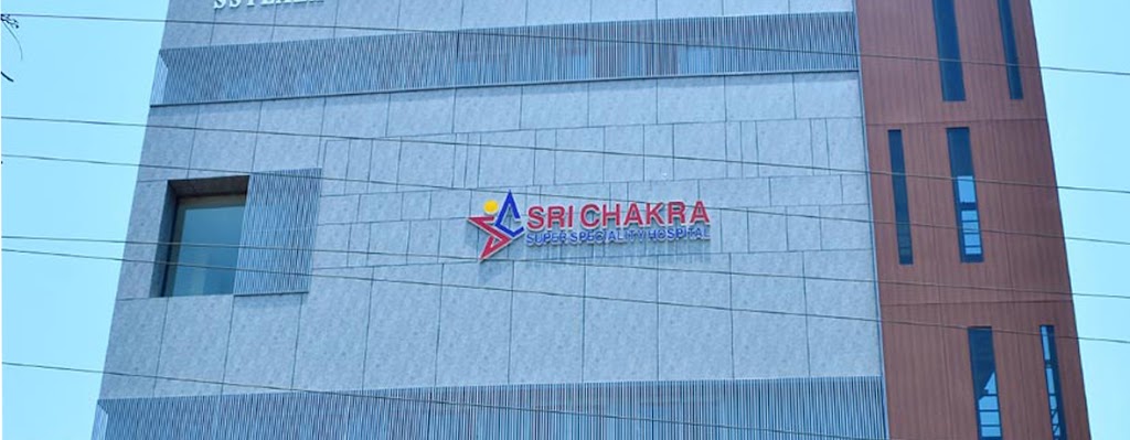 Dr. Sri Chakra Super Speciality Hospital
