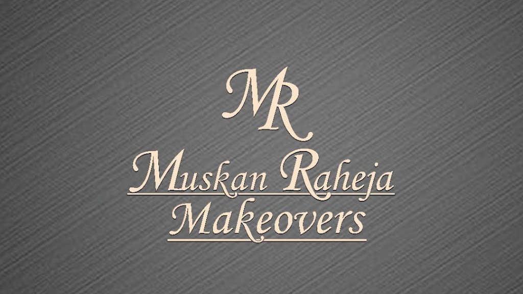 Muskan Raheja Makeovers