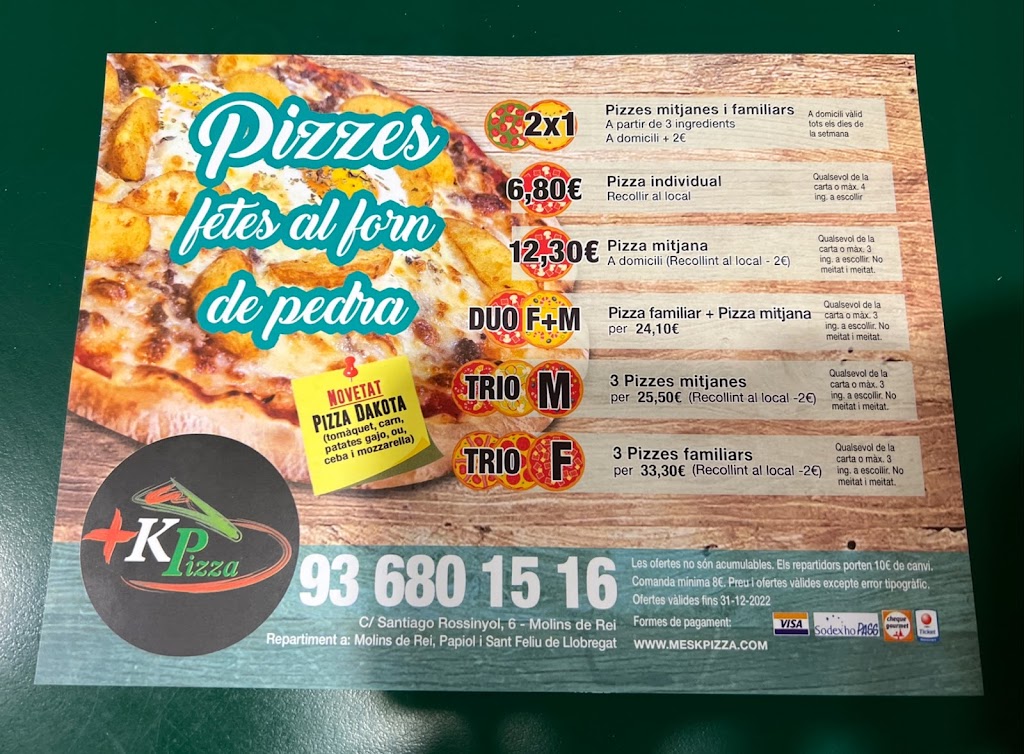 + K Pizza Molins de REi — Del propietario