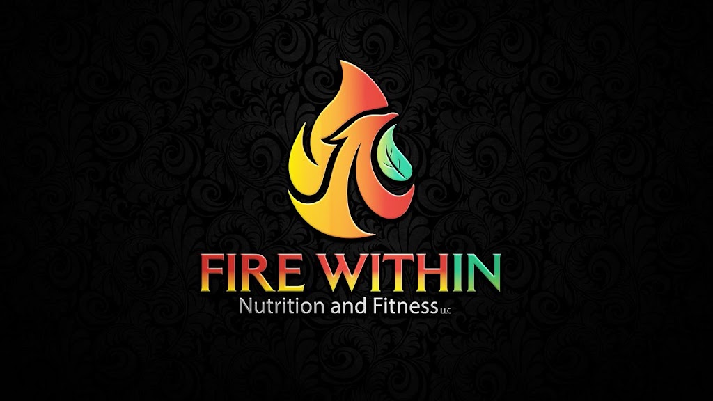  Fire Within Nutrition and Fitness