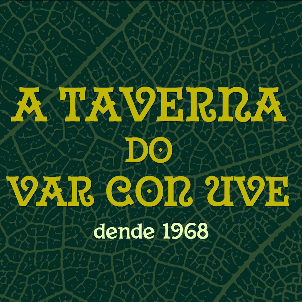 VAR CON UVE. A TAVERNA — Mas recientes
