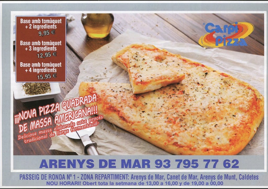 Carpi Pizza Arenys — Del propietario