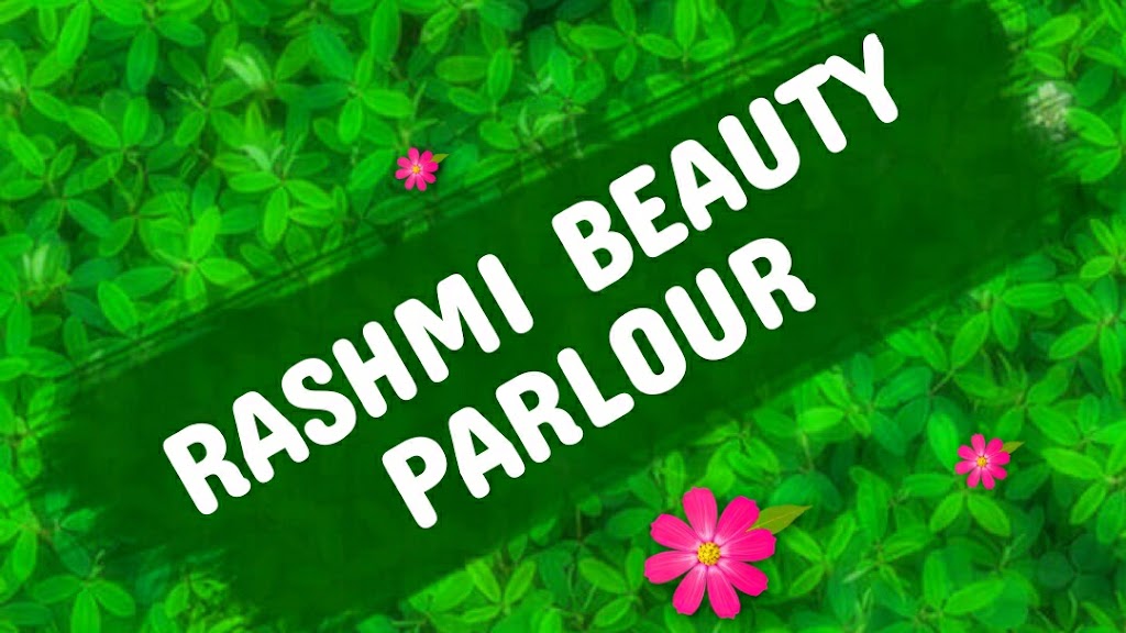 Rashmi Beauty Parlour