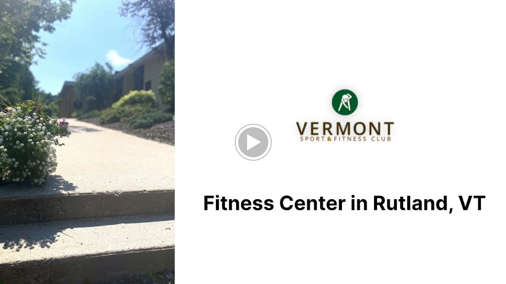  Vermont Sport & Fitness Club