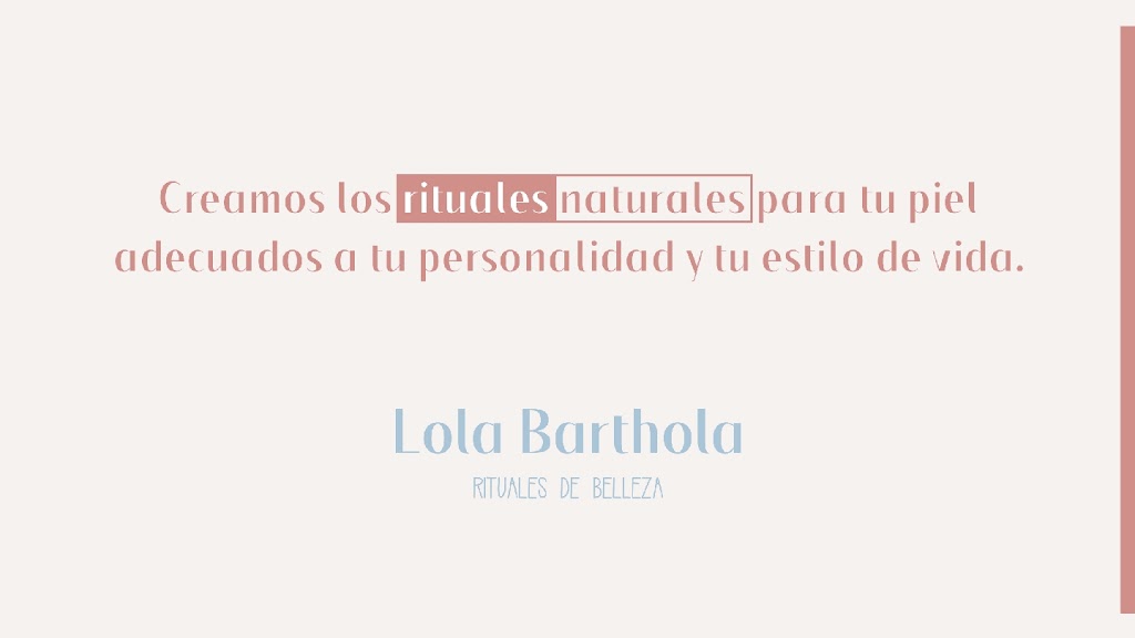 Lola Barthola Rituales de belleza