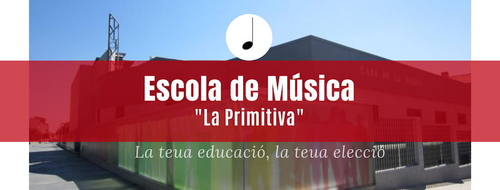 Escola de Musica La Primitiva de Rafelbunyol