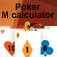 Poker M Calculator