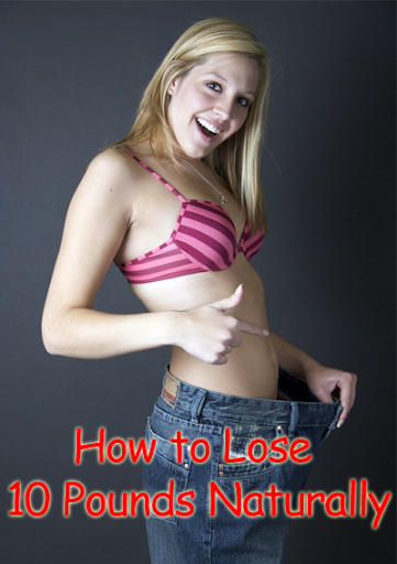 How to Lose 10 Pound Naturally