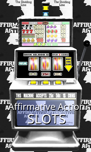 3D Affirmative Action Slots -