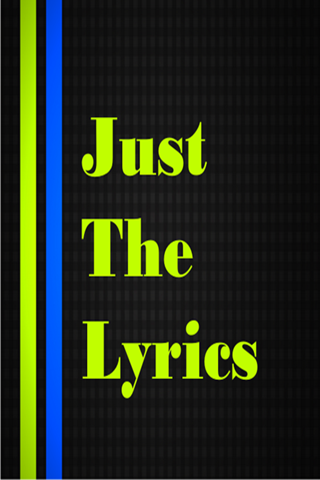 Just The Lyrics - Nick Jonas