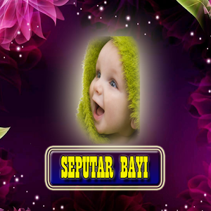 Seputar Bayi 1.3