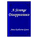 A Strange Disappearance
