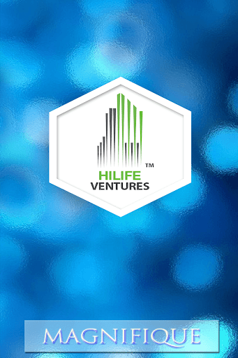 HiLife Ventures Magnifique