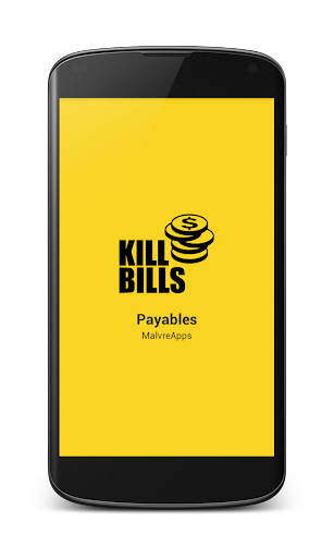 Kill Bills - Payables