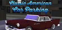 Classic American Car Parking APK